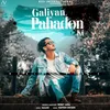 About Galiyan Pahadon Ki Song