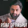 Roar Of Rajput