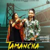 About Tamancha Song