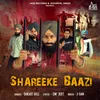 About Shareeke Baazi Song