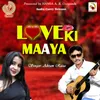 About Love Ki Maaya Song