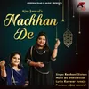 About Nachhan De Song