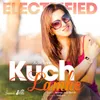 About Kuch Lamhe Electrified Song