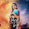 About Dhee Teri Song