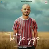 About Tut Je Gye Song