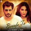 About Bewafa Tu Song