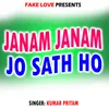 About Janam Janam Jo Sath Ho Song