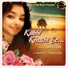 About Kabhi Khushi Se Song