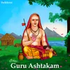 About Guru Ashtakam Song