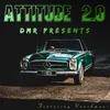 About Attitude 2.0 Song