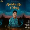 About Aladdin Da Chirag Song