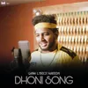 About Dhoni Song Song