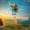 About Awaara Bhanware Song