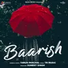 About Baarish Song