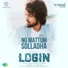 About No Mattum Solladha Song