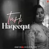 Tu Hi Haqeeqat