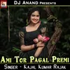About Ami Tor Pagal Premi Song