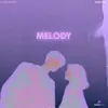 About Melody Song
