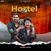 About Hostel Life Song