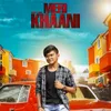 About Meri Kahaani Song