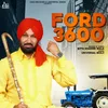 About Ford 3600 Song
