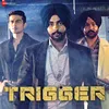 About Trigger Song
