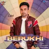About Berukhi Song