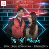 About Tu Hi Khuda Song