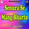 Senura Se Mang Bharto-Acoustic