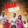 About Gurjar Gurjari Song