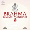 About Brahma Gayatri Mantram Song