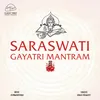 About Saraswati Gayatri Mantram Song