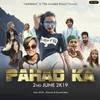 About Pahad Ka Song