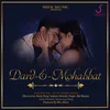 About Dard E Mohabbat Song