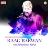 About Raag Barwan - Bol - Prem Baje Mori, Payelia - Khayal In Drut Teentaal Song