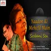 About Yaadon Ki Mehefil Main Song