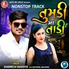 About Tumdi Ma Tadi Nonstop Track Song