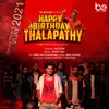 About Happy Birthday Thalapathy Song