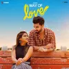 About Way Of Love Song