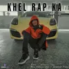 About Khel Rap Ka Song