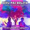 Bihu Pai Boliya