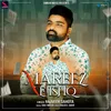 About Mareez E Ishq Song