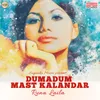 About Dumadum Mast Kalandar Song
