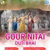 Gour Nitai Duti Bhai