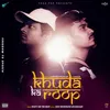 About Khuda Ka Roop Song