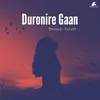About Duronire Gaan Song