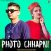 About Photo Chhapni Song
