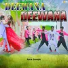About Deewana Deewana Song