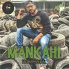 About Mankahi Song