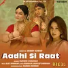 Aadhi Si Raat